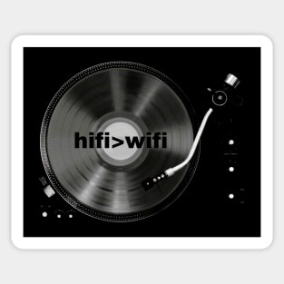 I love HiFi not Digital Music, Retro Vinyl Record Turntable  - HiFi > WiFi Sticker